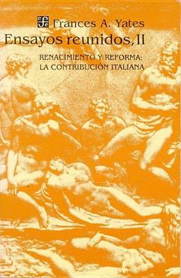 Book cover for Ensayos Reunidos, II. Renacimiento y Reforma