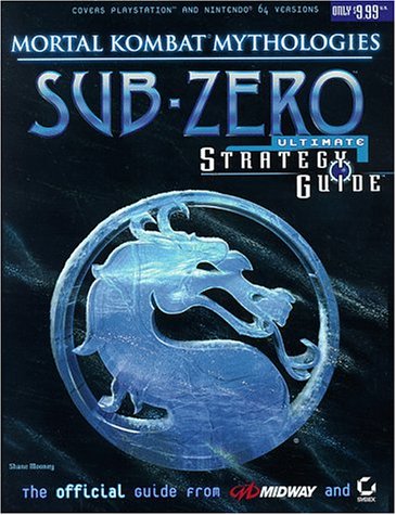 Book cover for Mortal Kombat Mythologies - Sub-Zero Ultimate Strategy Guide (Official) (Paper Only)