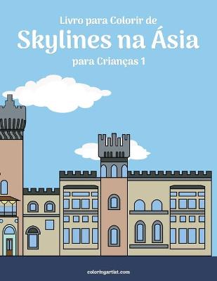 Book cover for Livro para Colorir de Skylines na Asia para Criancas 1