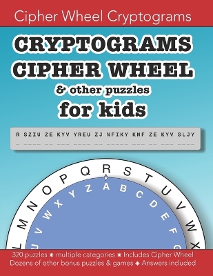 Cover of Cryptograms Cipher Wheel & other puzzles for kids