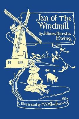 Book cover for Jan of the Windmill (Yesterday's Classics)