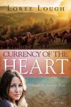 Book cover for Currency of the Heart
