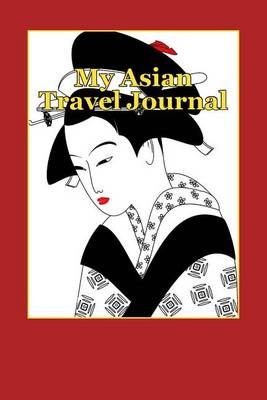 Book cover for My Asian Travel Journal