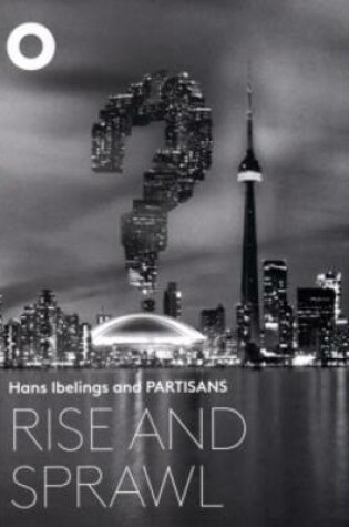 Cover of Rise and Sprawl