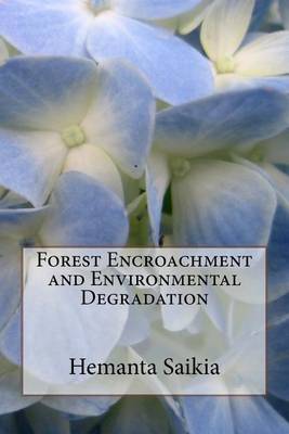 Book cover for Forest Encroachment and Environmental Degradation