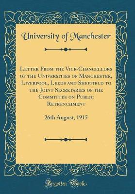 Cover of Letter from the Vice-Chancellors of the Universities of Manchester, Liverpool, Leeds and Sheffield to the Joint Secretaries of the Committee on Public Retrenchment