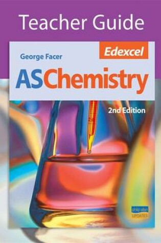 Cover of Edexcel AS Chemistry Teacher Guide (+ CD)