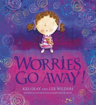 Book cover for Worries Go Away!