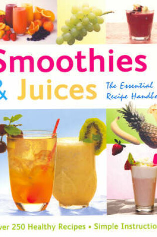 Cover of Smoothies and Juices