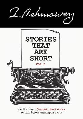 Book cover for Stories that are Short Vol I