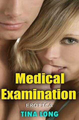 Cover of Medical Examination (Erotica)