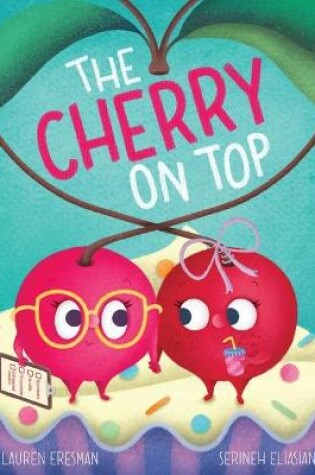 Cover of The Cherry on Top
