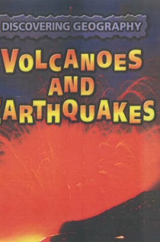 Cover of Discovering Geography: Volcanoes And Earthquakes Paperback