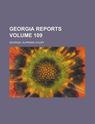 Book cover for Georgia Reports Volume 109