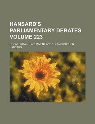 Book cover for Hansard's Parliamentary Debates Volume 223