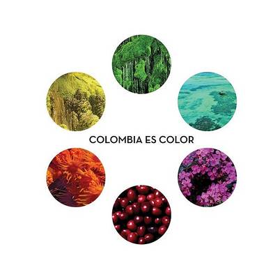 Book cover for Colombia Es Color