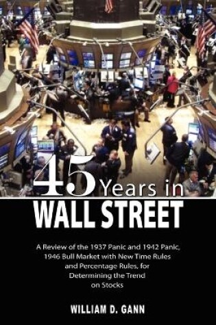 Cover of 45 Years in Wall Street
