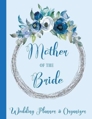 Book cover for Mother of The Bride Wedding Planner