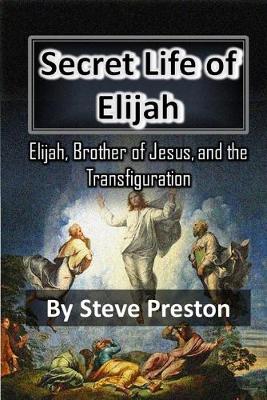 Book cover for Secret Life of Elijah