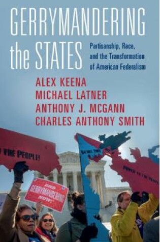 Cover of Gerrymandering the States