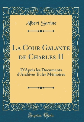 Book cover for La Cour Galante de Charles II