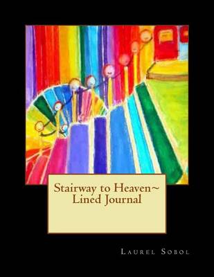 Cover of Stairway to Heaven Lined Journal