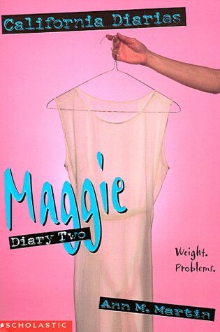 Cover of Maggie: Diary Two (California Diaries, 8)