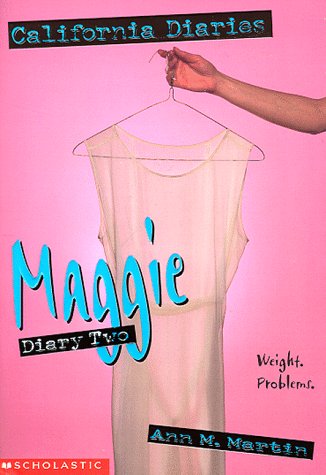Book cover for Maggie: Diary Two (California Diaries, 8)