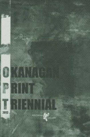 Cover of Okanagan Print Triennial