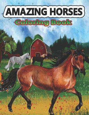 Book cover for Amazing Horses Coloring Book