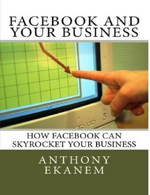 Book cover for How Facebook Can Skyrocket Your Business