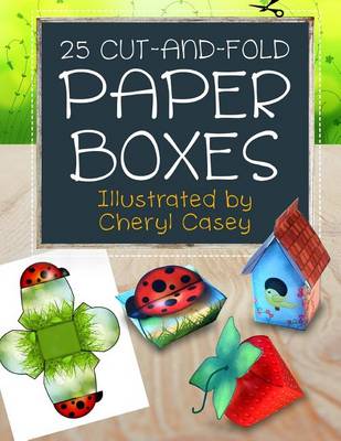 Book cover for 25 Cut-and-Fold Paper Boxes