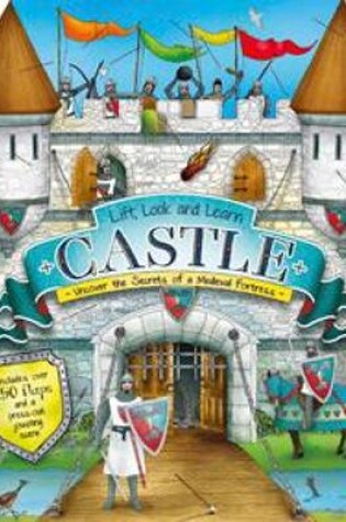 Cover of Lift, Look & Learn Castle