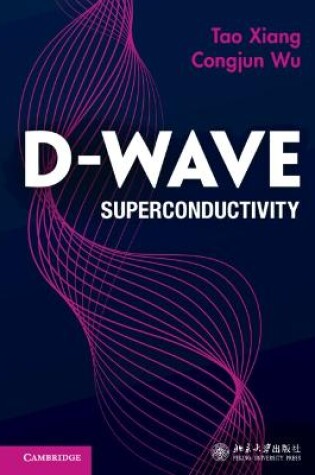 Cover of D-wave Superconductivity