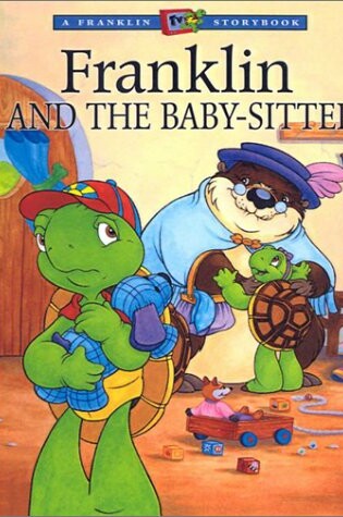 Cover of Franklin and the Baby-Sitter