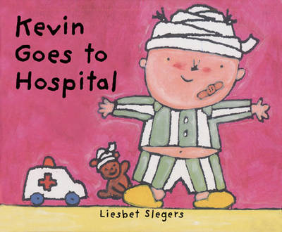 Book cover for Kevin Goes to Hospital