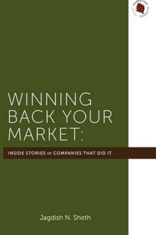 Cover of Winning Back Your Market