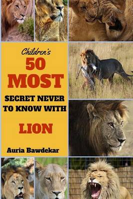 Book cover for 50 Most Secret Never To Know With Lion