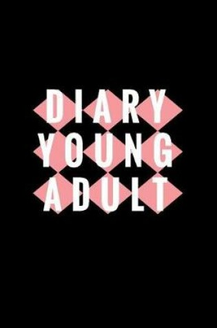 Cover of Diary Young Adult