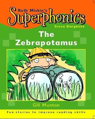 Cover of Superphonics: Green Storybook: The Zebrapotamus