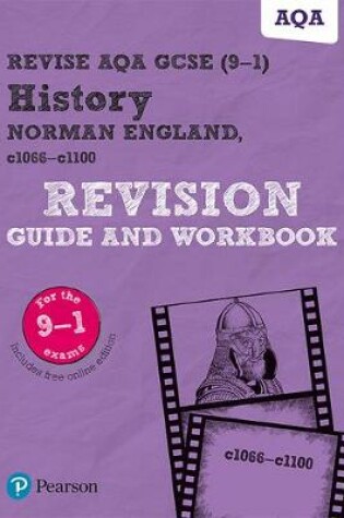 Cover of Revise AQA GCSE (9-1) History Norman England, c1066-c1100 Revision Guide and Workbook
