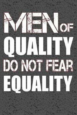 Book cover for Men Of Quality Do Not Fear Equality