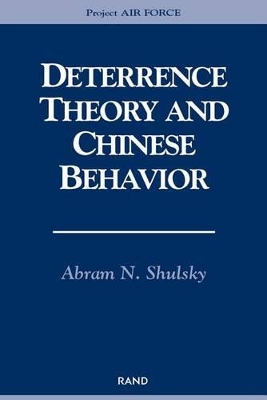 Book cover for Deterrence Theory and Chinese Behavior