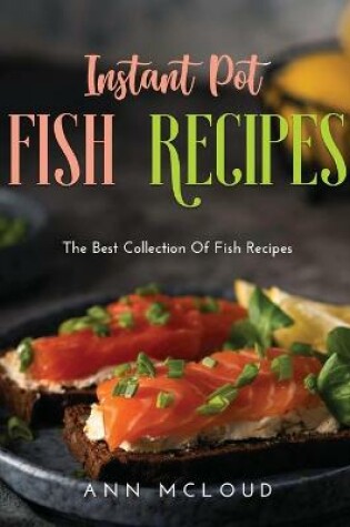 Cover of Instant Pot Fish Recipes