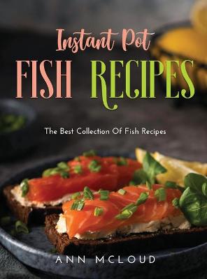 Book cover for Instant Pot Fish Recipes