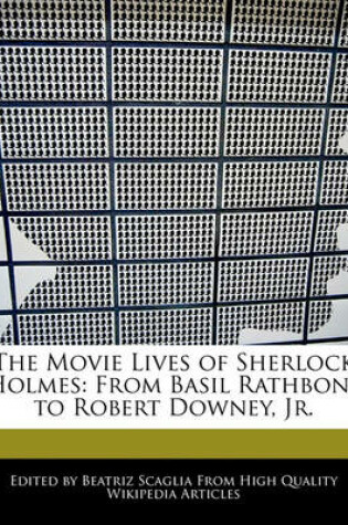 Cover of The Movie Lives of Sherlock Holmes