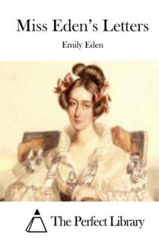 Cover of Miss Eden's Letters