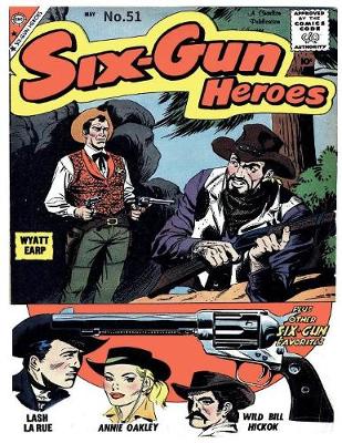 Book cover for Six-Gun Heroes # 51