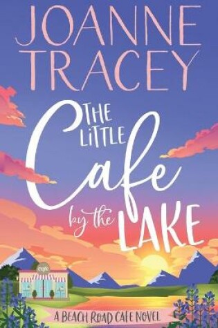 Cover of The Little Cafe By The Lake