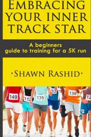 Cover of Embracing Your Inner Track Star